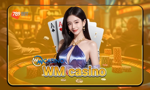 WM casino